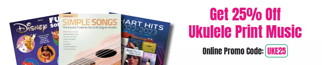 Get 25% Off Ukulele Print Music
